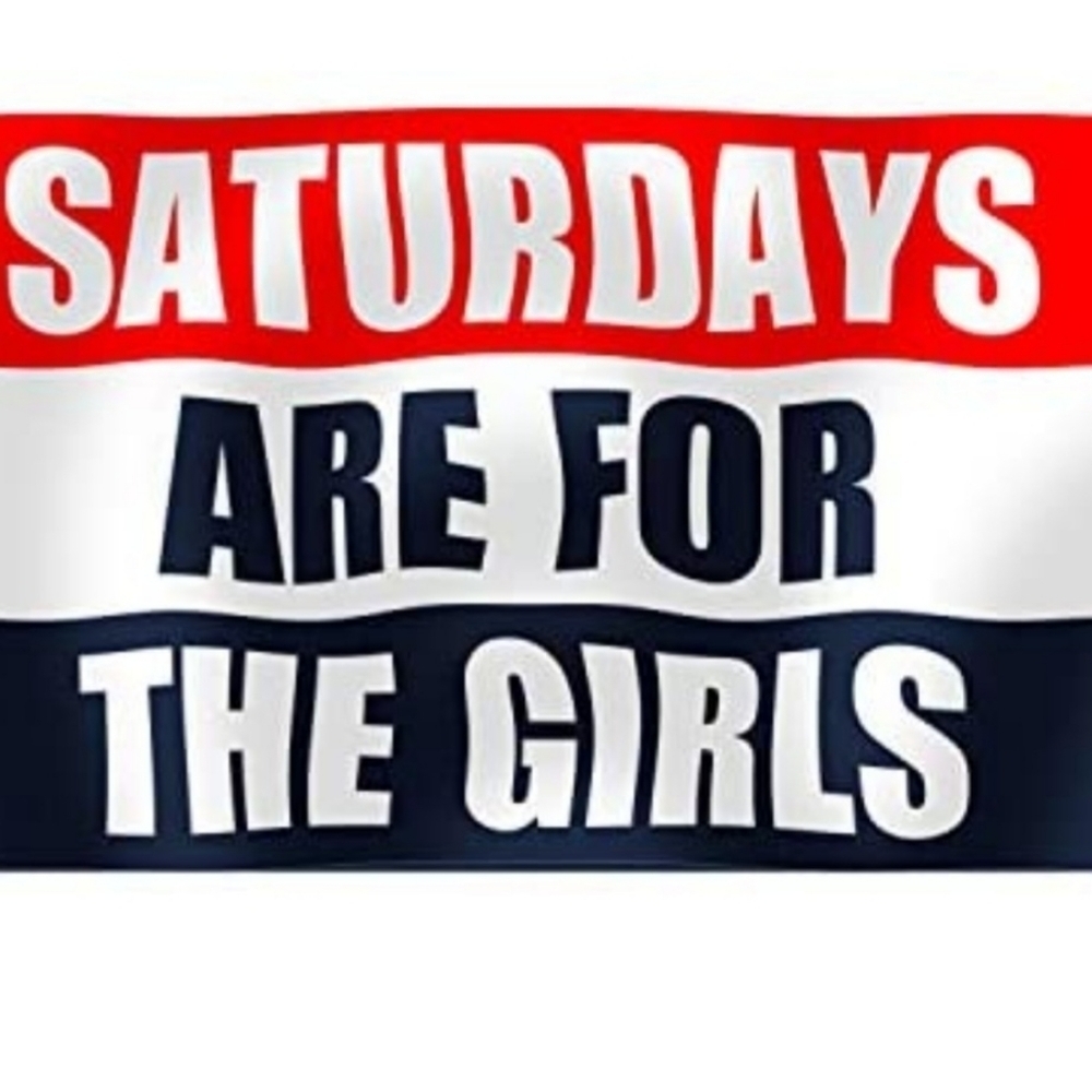 Saturdays Are For The Girls 3×5 flag